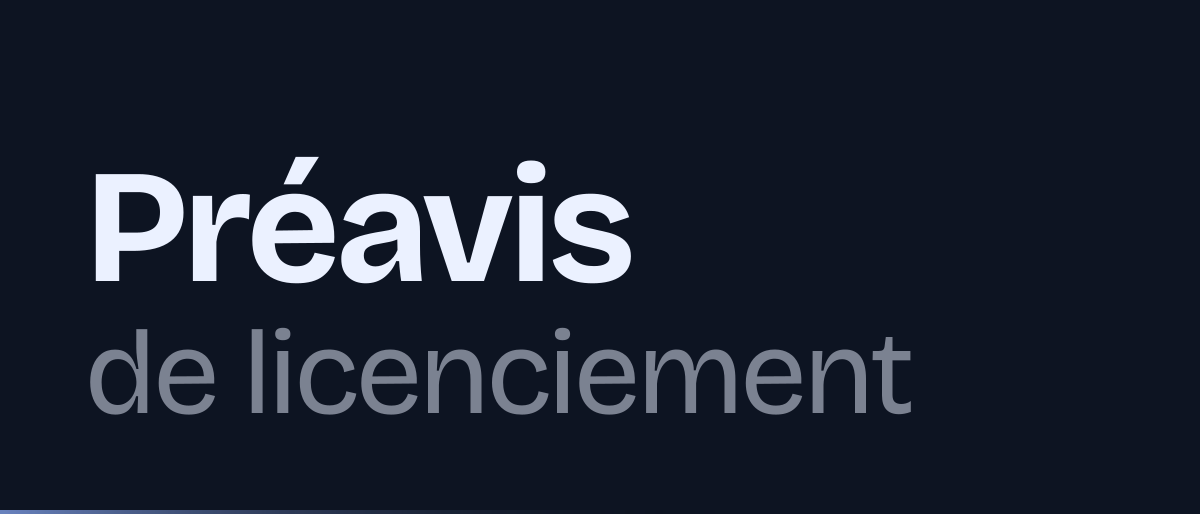 Jaquette de la page « Préavis de licenciement : quelle durée ? » : Préavis de licenciement